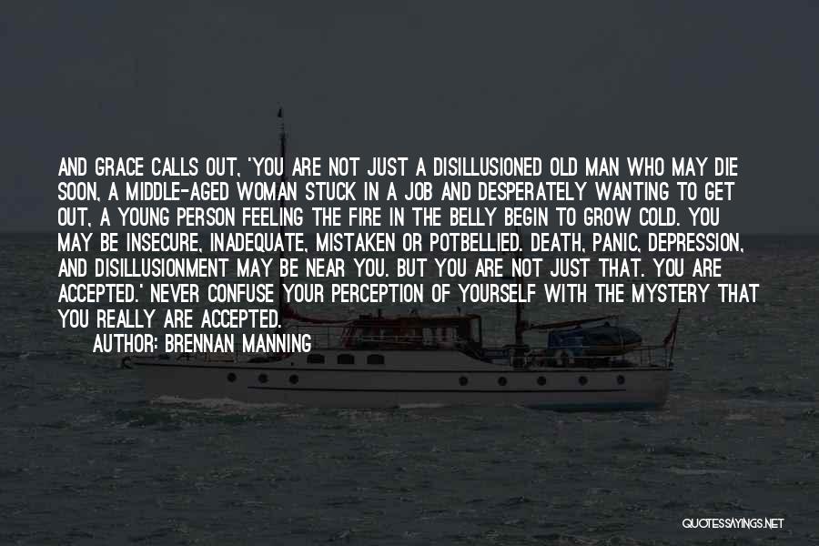 Death Of A Young Man Quotes By Brennan Manning