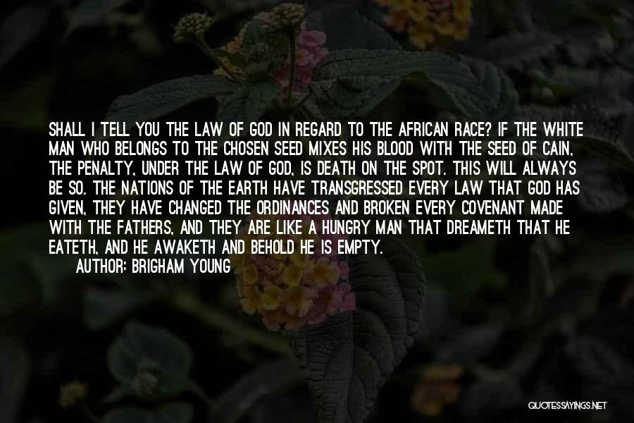 Death Of A Young Man Quotes By Brigham Young