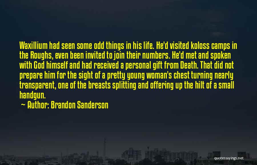 Death Of A Young Woman Quotes By Brandon Sanderson