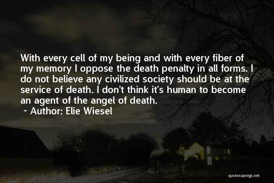 Death Of An Angel Quotes By Elie Wiesel