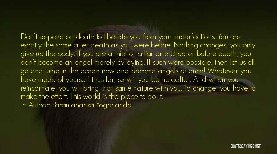 Death Of An Angel Quotes By Paramahansa Yogananda