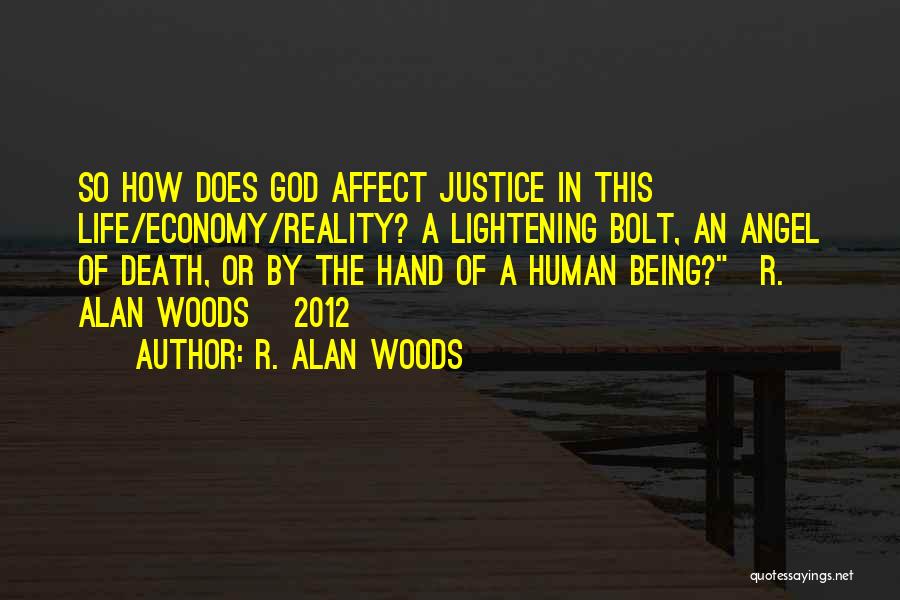 Death Of An Angel Quotes By R. Alan Woods