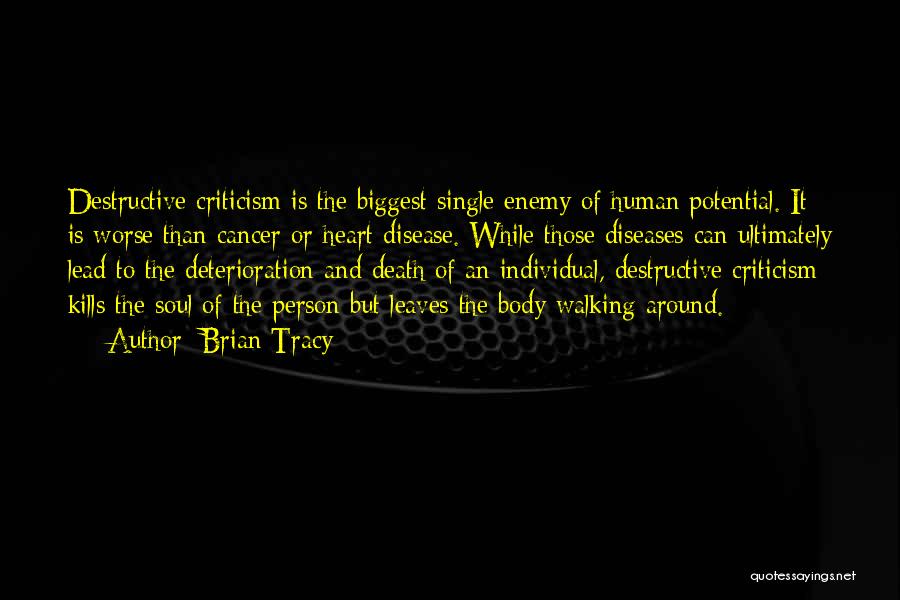 Death Of An Enemy Quotes By Brian Tracy