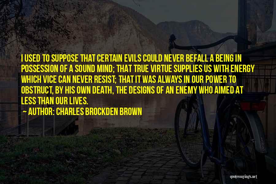 Death Of An Enemy Quotes By Charles Brockden Brown