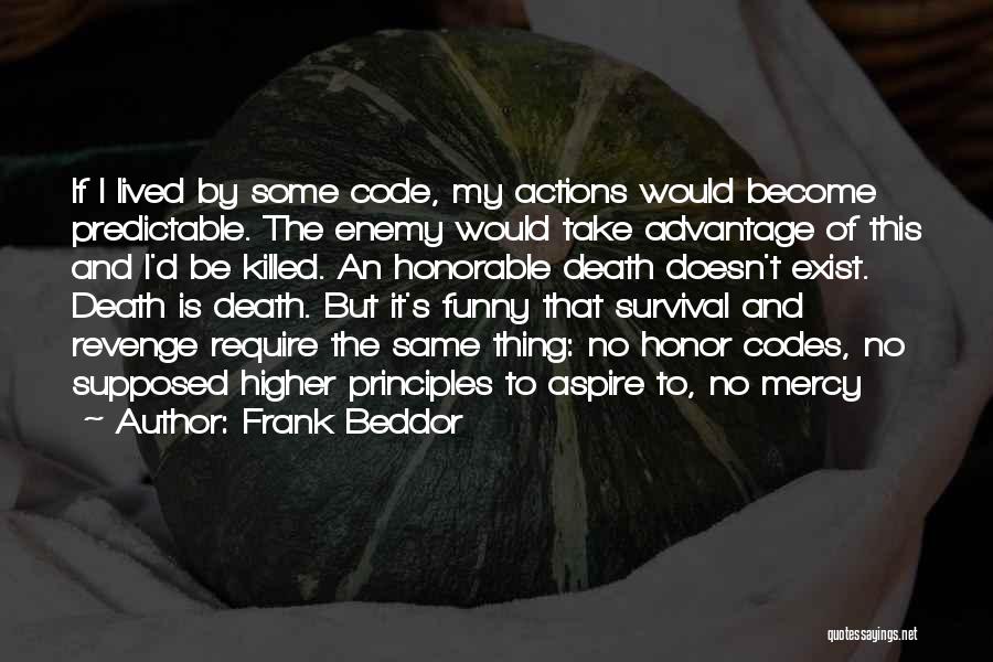 Death Of An Enemy Quotes By Frank Beddor