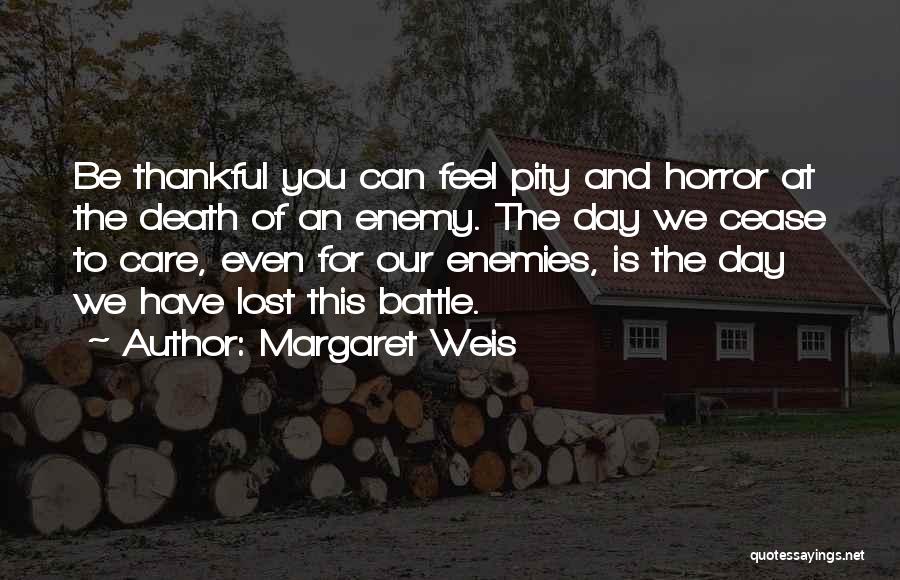 Death Of An Enemy Quotes By Margaret Weis