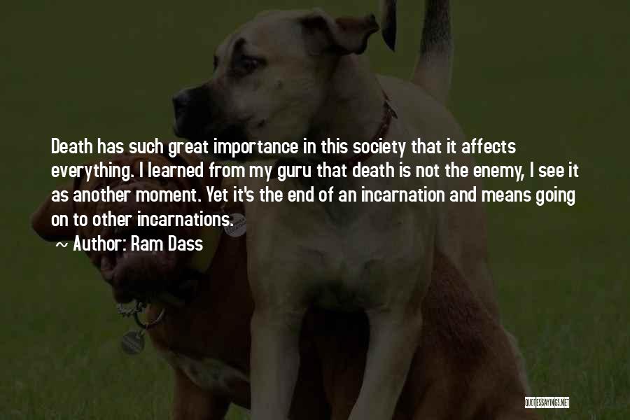 Death Of An Enemy Quotes By Ram Dass