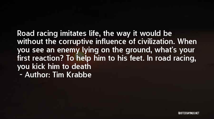 Death Of An Enemy Quotes By Tim Krabbe