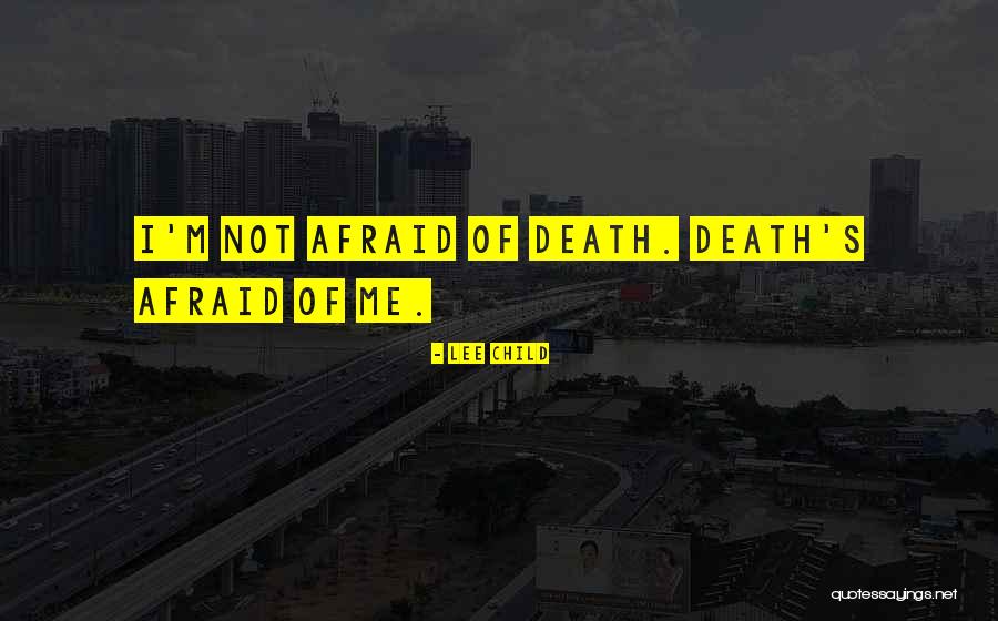 Death Of Child Quotes By Lee Child Death Of Child Quotes By Lee Child