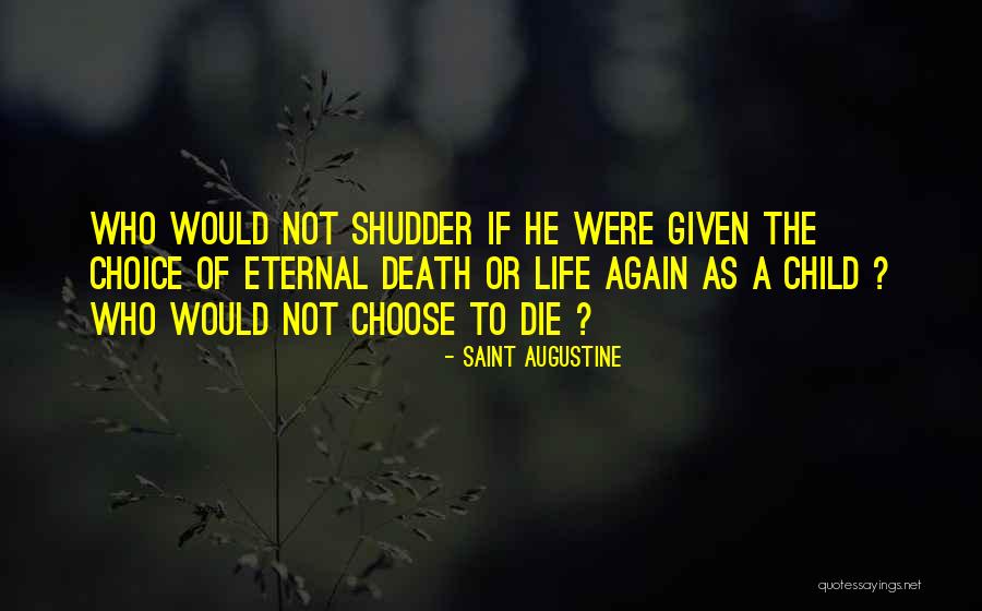 Death Of Child Quotes By Saint Augustine Death Of Child Quotes By Saint Augustine