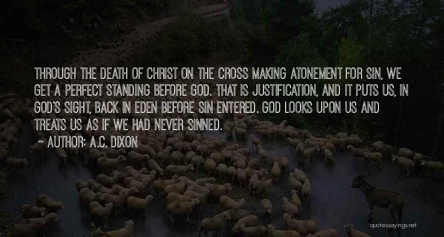 Death Of Christ Quotes By A.C. Dixon