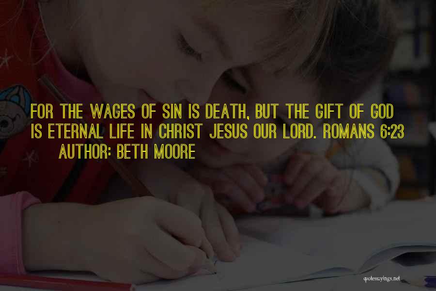 Death Of Christ Quotes By Beth Moore