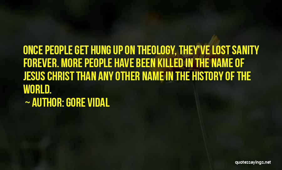 Death Of Christ Quotes By Gore Vidal