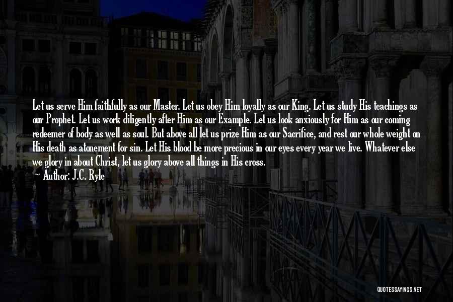 Death Of Christ Quotes By J.C. Ryle