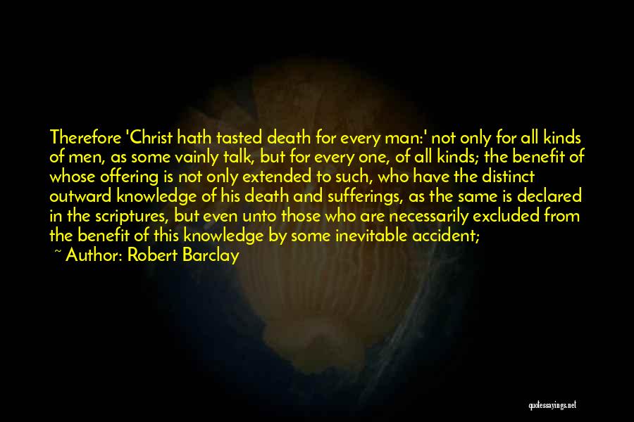 Death Of Christ Quotes By Robert Barclay