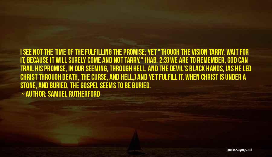 Death Of Christ Quotes By Samuel Rutherford