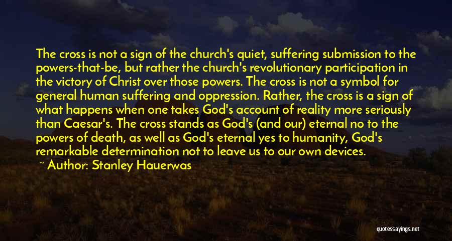 Death Of Christ Quotes By Stanley Hauerwas