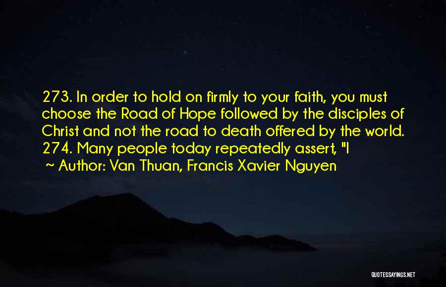 Death Of Christ Quotes By Van Thuan, Francis Xavier Nguyen