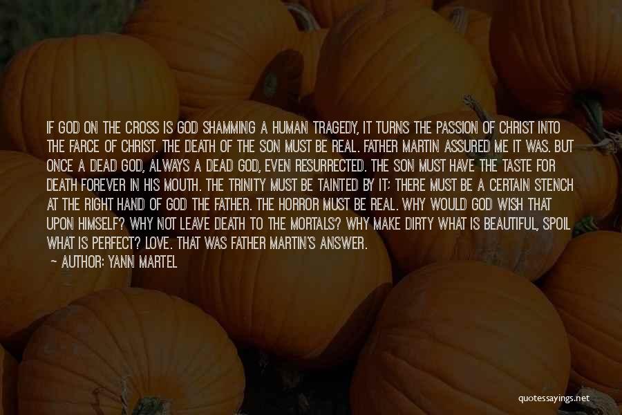 Death Of Christ Quotes By Yann Martel