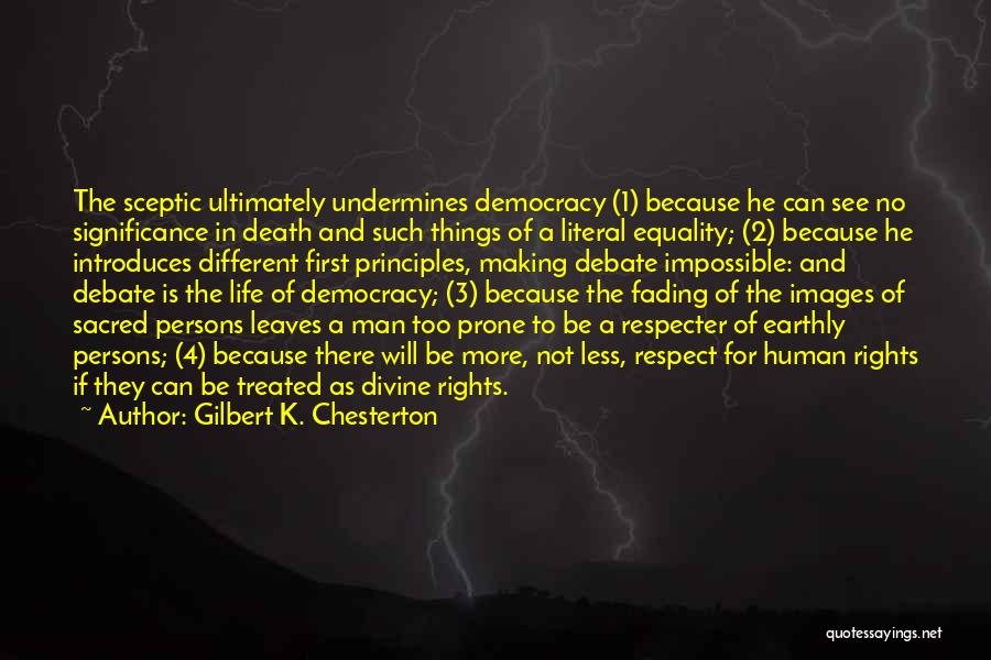 Death Of Democracy Quotes By Gilbert K. Chesterton