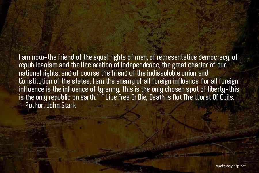 Death Of Democracy Quotes By John Stark