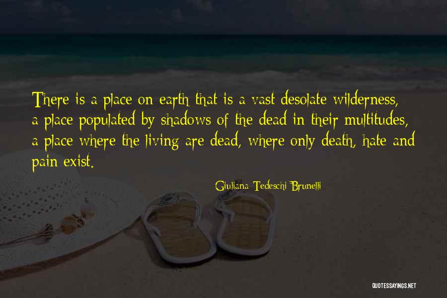 Death Of Earth Quotes By Giuliana Tedeschi Brunelli Death Of Earth Quotes By Giuliana Tedeschi Brunelli