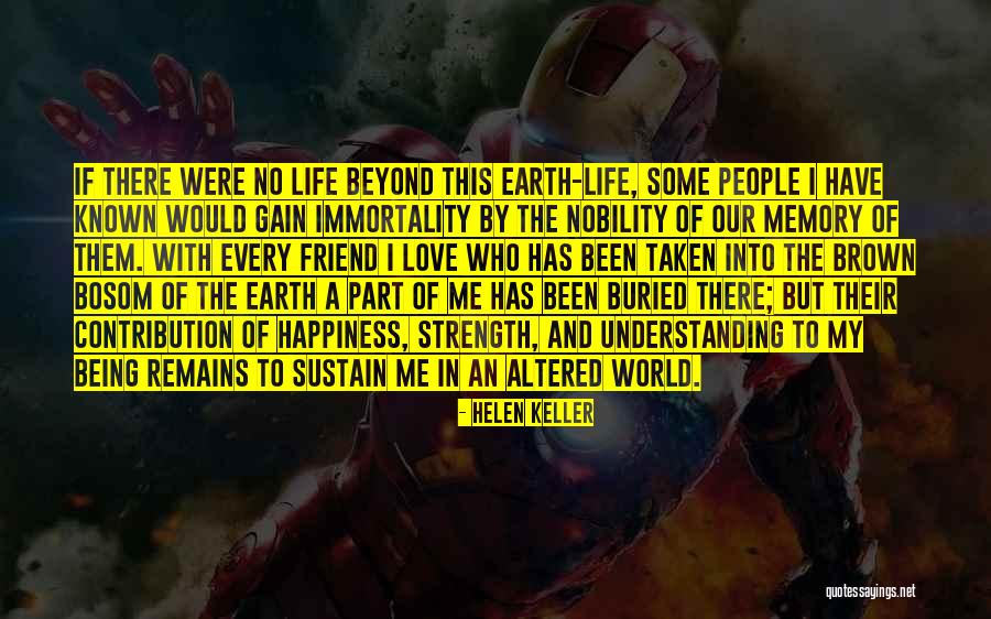 Death Of Earth Quotes By Helen Keller Death Of Earth Quotes By Helen Keller