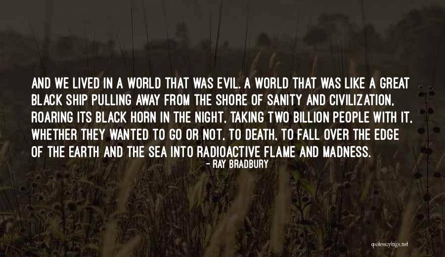 Death Of Earth Quotes By Ray Bradbury Death Of Earth Quotes By Ray Bradbury