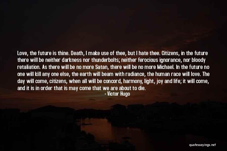 Death Of Earth Quotes By Victor Hugo Death Of Earth Quotes By Victor Hugo