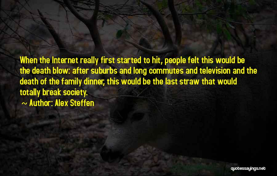 Death Of Family Quotes By Alex Steffen