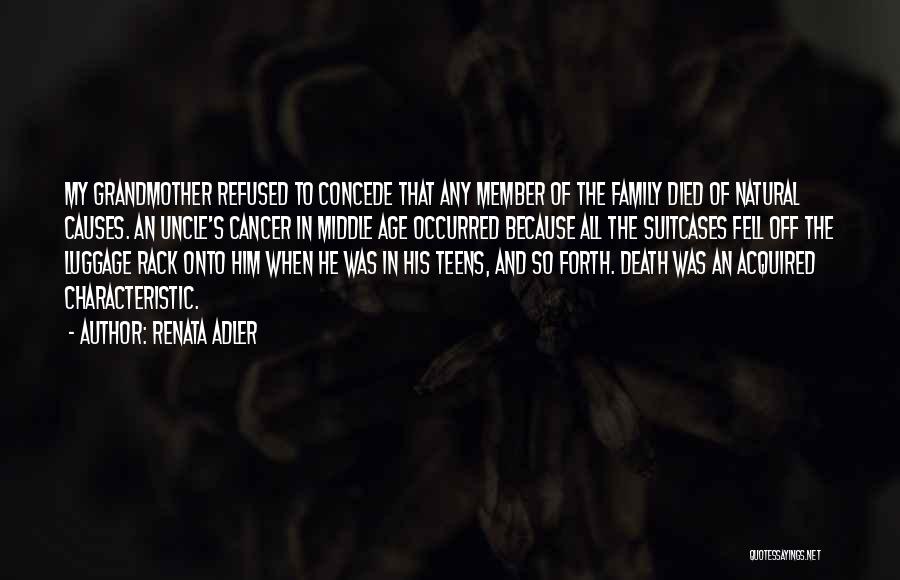 Death Of Family Quotes By Renata Adler