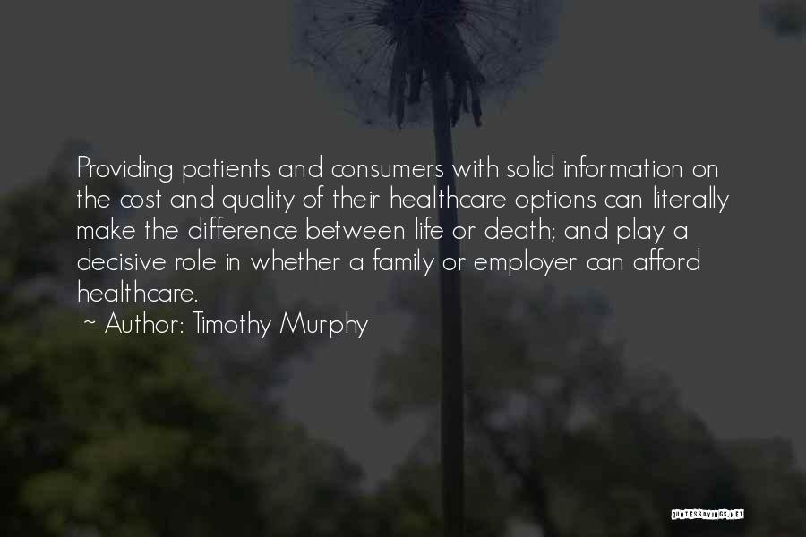 Death Of Family Quotes By Timothy Murphy