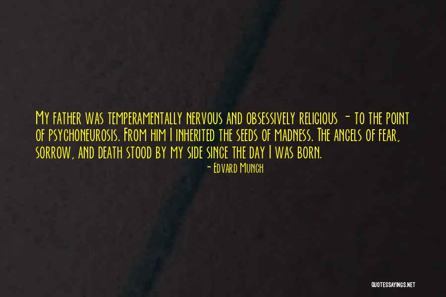 Death Of Father Quotes By Edvard Munch Death Of Father Quotes By Edvard Munch