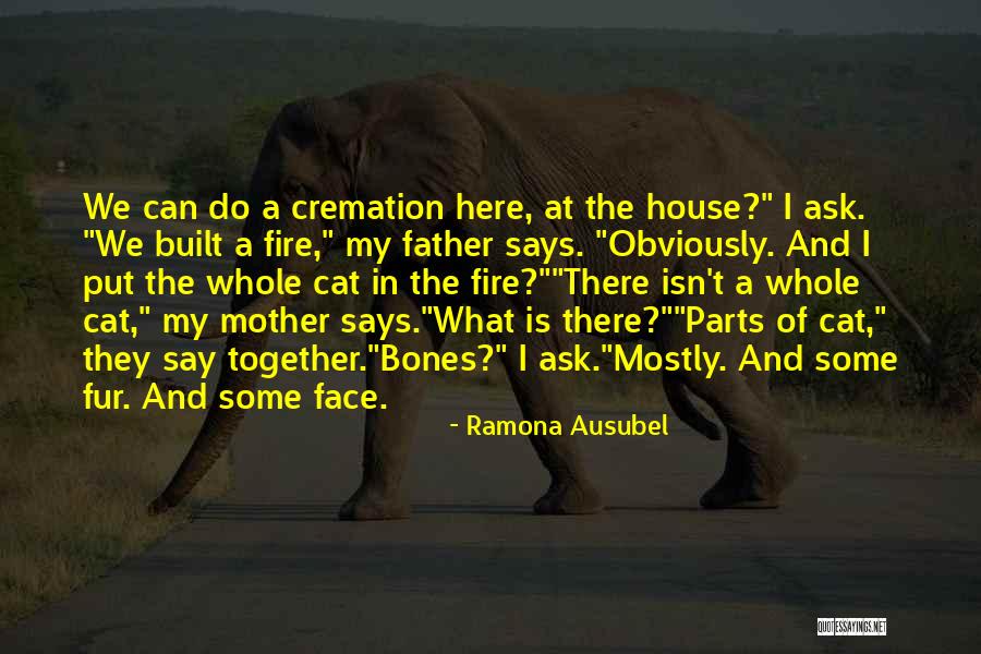 Death Of Father Quotes By Ramona Ausubel Death Of Father Quotes By Ramona Ausubel