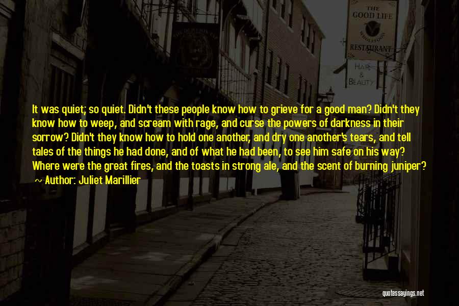 Death Of Good Man Quotes By Juliet Marillier