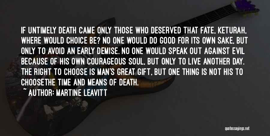 Death Of Good Man Quotes By Martine Leavitt