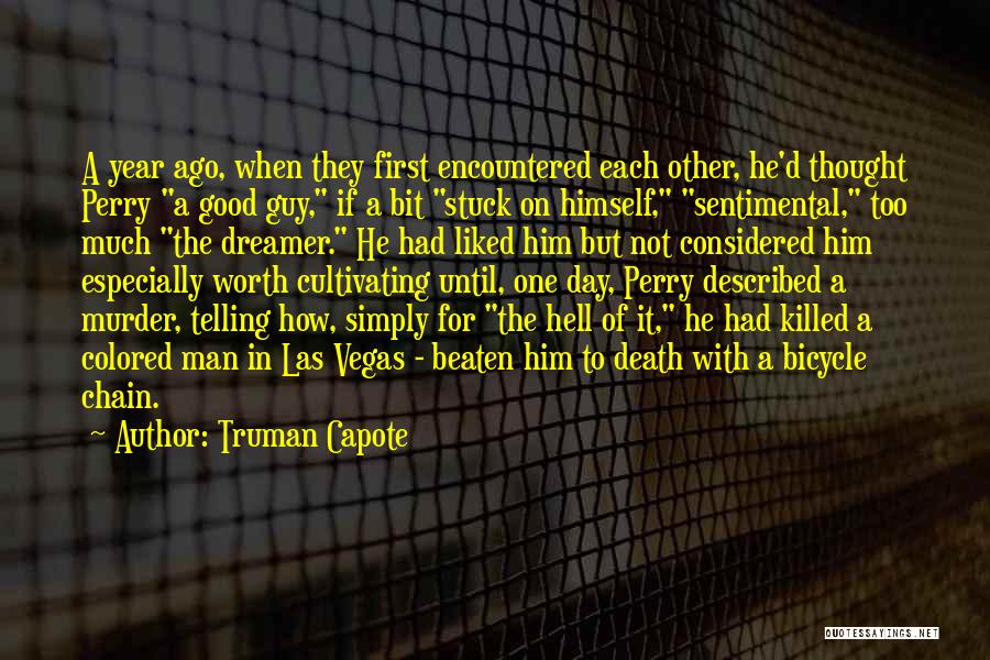 Death Of Good Man Quotes By Truman Capote