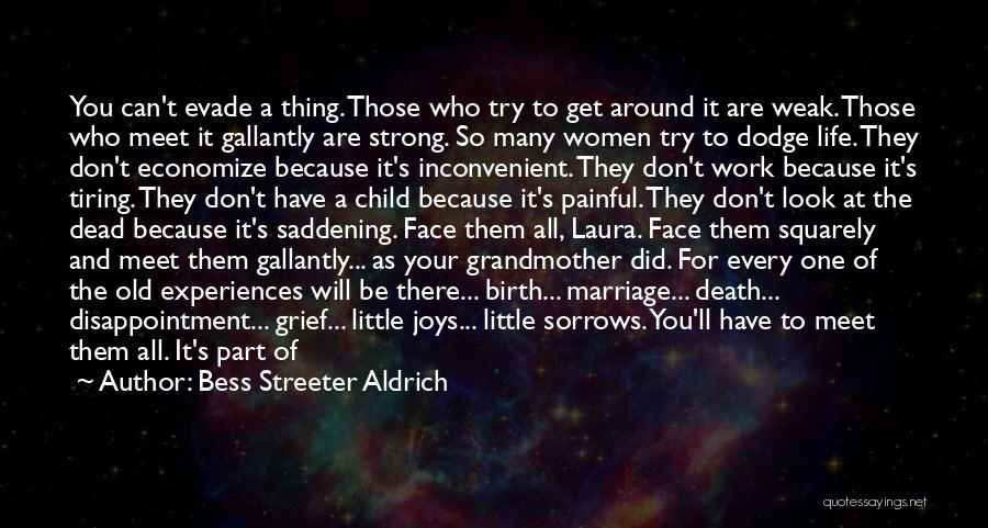 Death Of Grandmother Quotes By Bess Streeter Aldrich