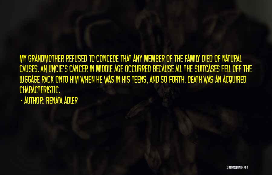 Death Of Grandmother Quotes By Renata Adler