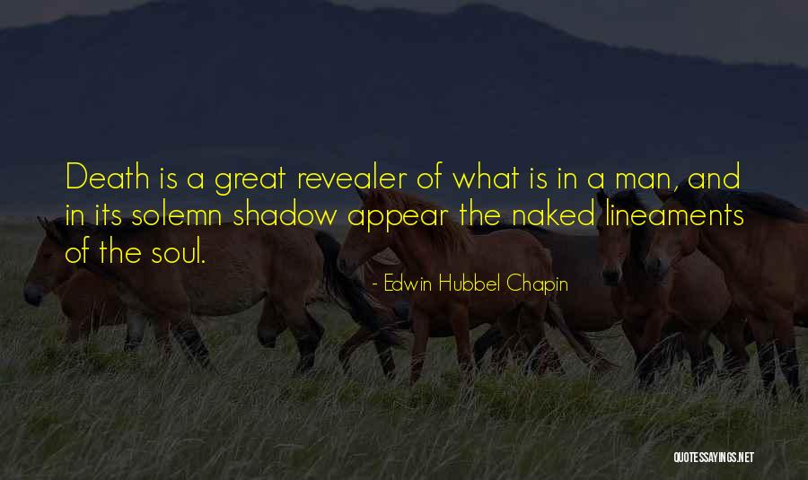 Death Of Great Man Quotes By Edwin Hubbel Chapin