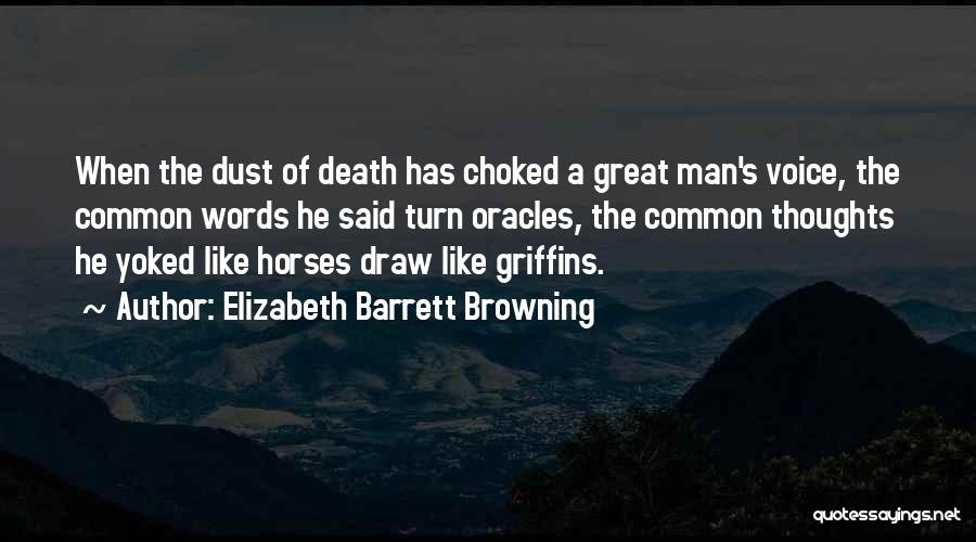 Death Of Great Man Quotes By Elizabeth Barrett Browning