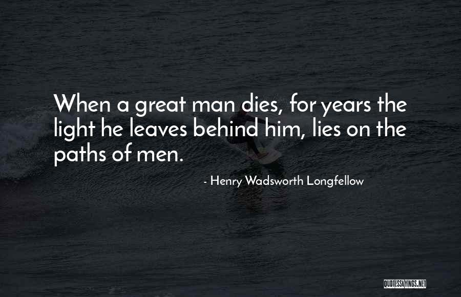 Death Of Great Man Quotes By Henry Wadsworth Longfellow