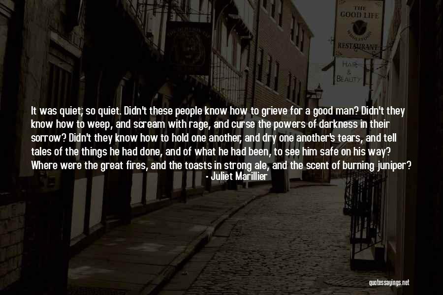 Death Of Great Man Quotes By Juliet Marillier