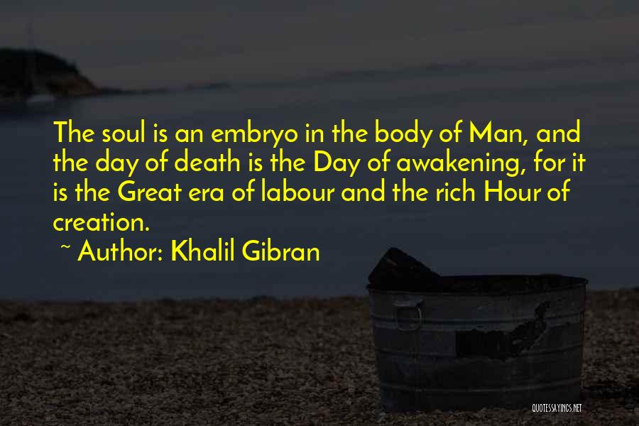 Death Of Great Man Quotes By Khalil Gibran