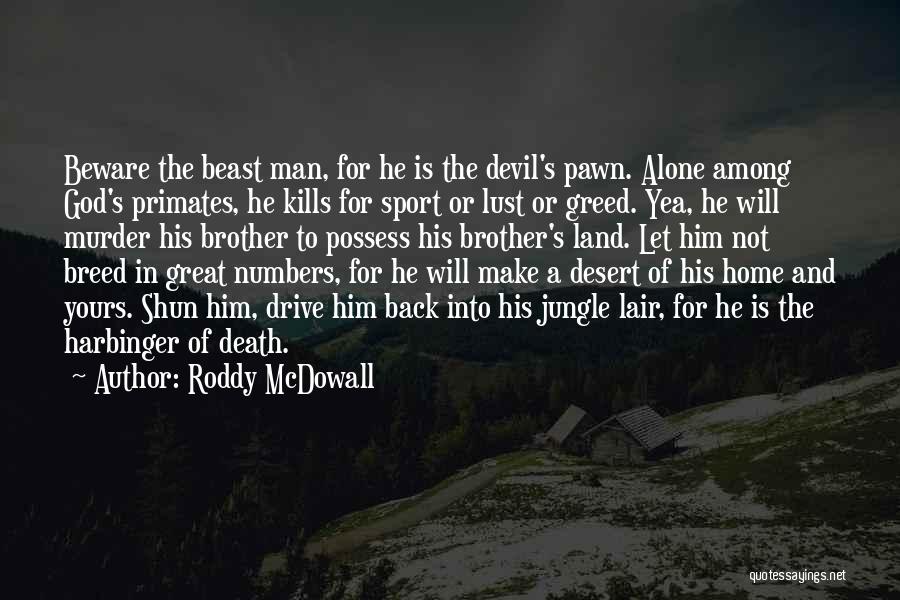 Death Of Great Man Quotes By Roddy McDowall