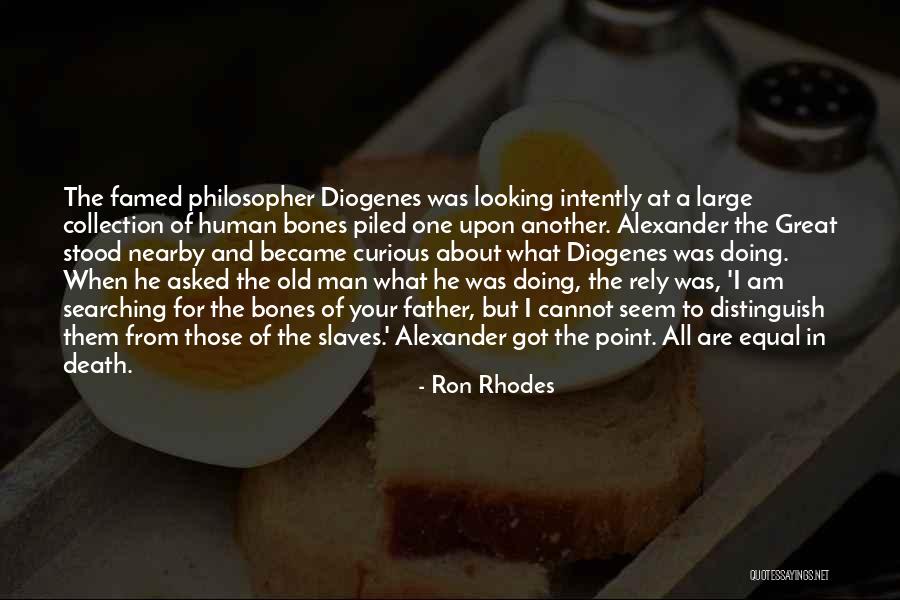 Death Of Great Man Quotes By Ron Rhodes