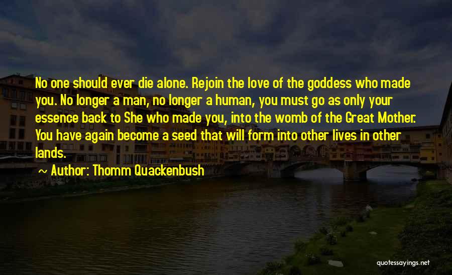 Death Of Great Man Quotes By Thomm Quackenbush