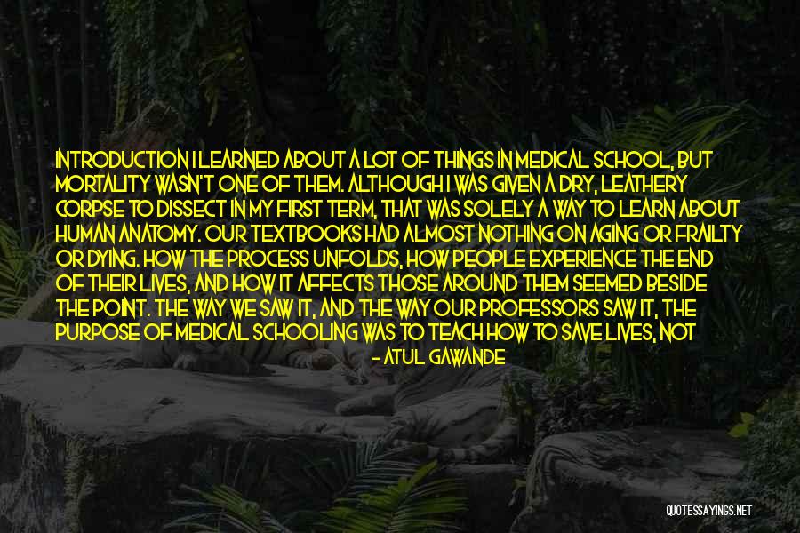 Death Of Ivan Ilyich Quotes By Atul Gawande Death Of Ivan Ilyich Quotes By Atul Gawande