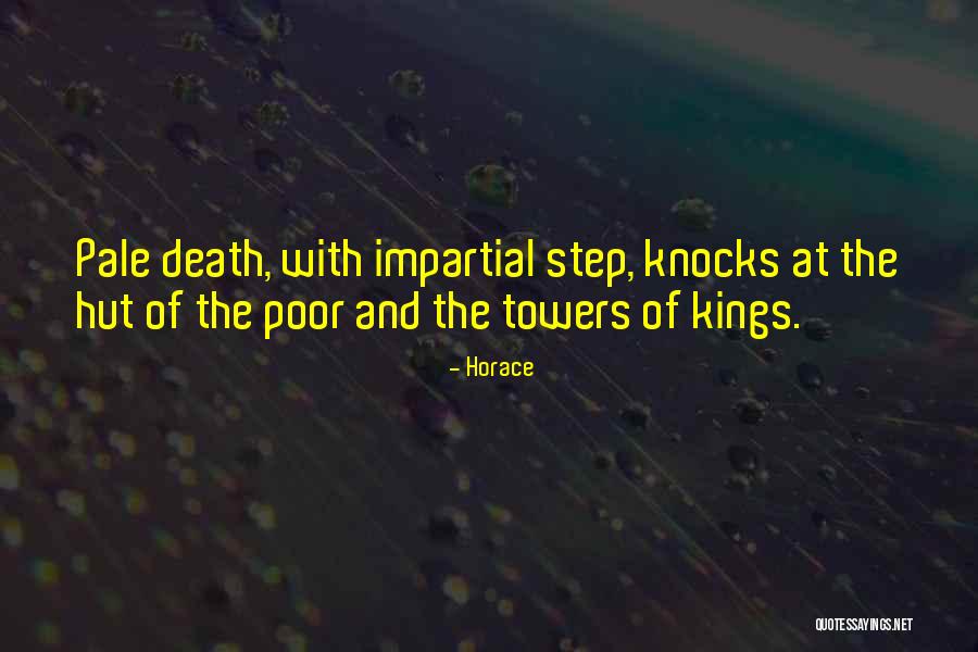 Death Of Kings Quotes By Horace Death Of Kings Quotes By Horace