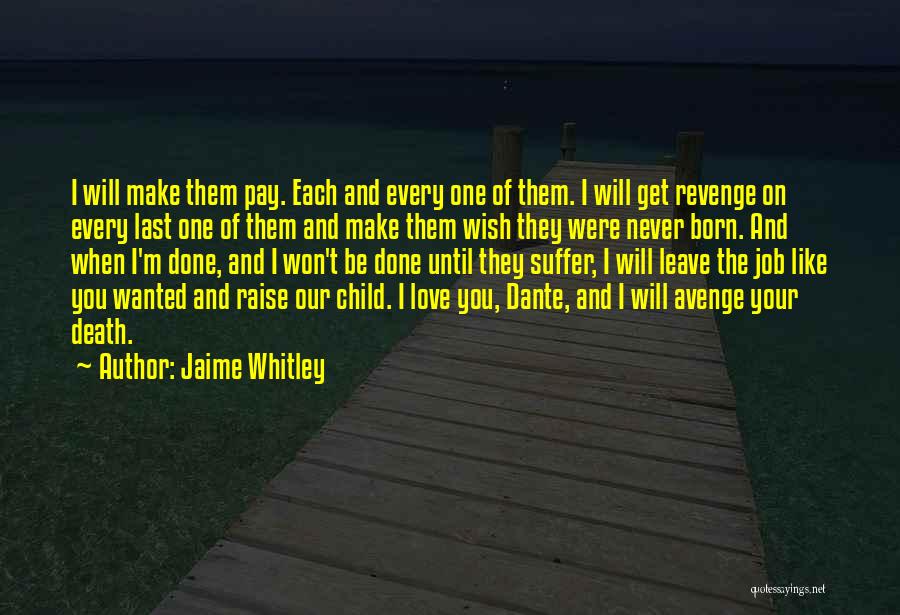 Death Of Love Quotes By Jaime Whitley